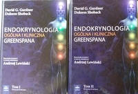 Endokrynologia ogólna i kliniczna Greenspana. Tom I i II.