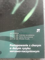 Postępowanie z chorym z dużym ryzykiem sercowo-naczyniowym